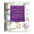 Load image into Gallery viewer, The Complete Homeopathy Handbook: Safe and Effective Ways to Treat Fevers, Coughs, Colds and Sore Throats, Childhood Ailments, Food Poisoning, Flu, and a Wide Range of Everyday Complaints (Spiral Bound)
